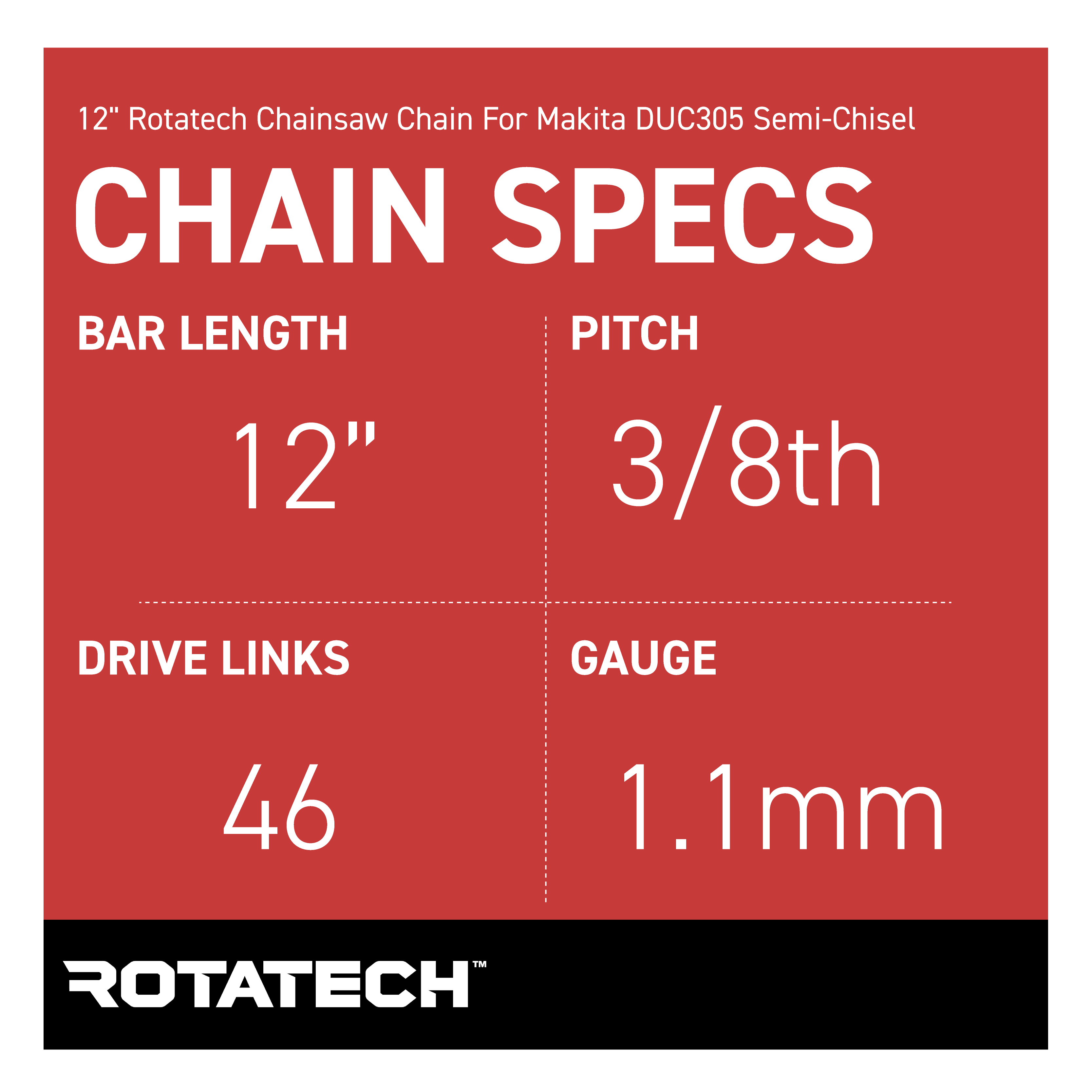 12" Rotatech Chainsaw Chain For Makita DUC305 Semi-Chisel
