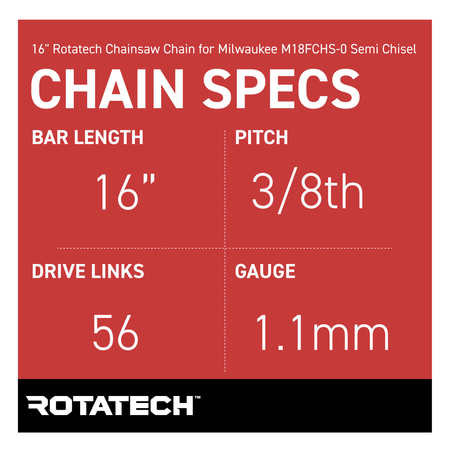 16" Rotatech Chainsaw Chain for Milwaukee M18FCHS-0 Semi Chisel - Chain Specs