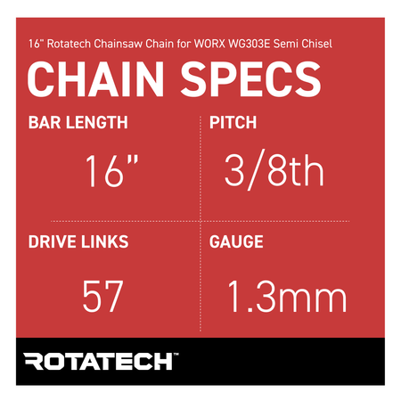 16" Rotatech Chainsaw Chain for WORX WG303E Semi Chisel - Chain Specs
