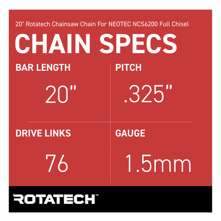 20" Rotatech Chainsaw Chain for NEOTEC NCS6200 Full Chisel - Specs