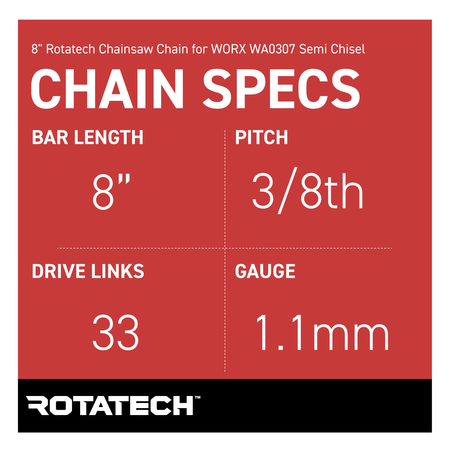 8" Rotatech Chainsaw Chain for WORX WA0307 Semi Chisel - Chain Specs