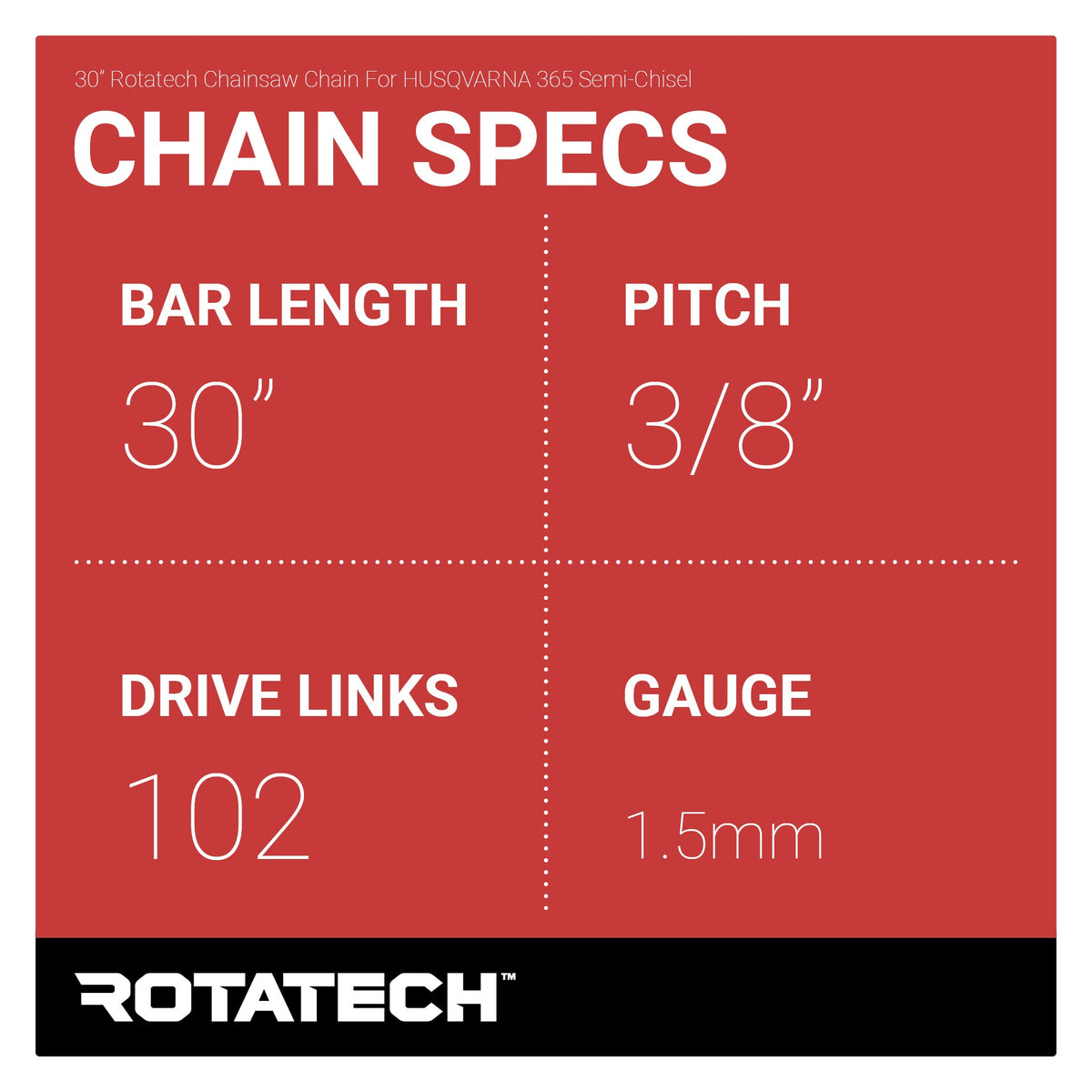 30" Rotatech Chainsaw Chain For HUSQVARNA 365 Semi-Chisel Chain Specs