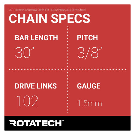 30" Rotatech Chainsaw Chain For HUSQVARNA 385 Semi-Chisel Chain Specs