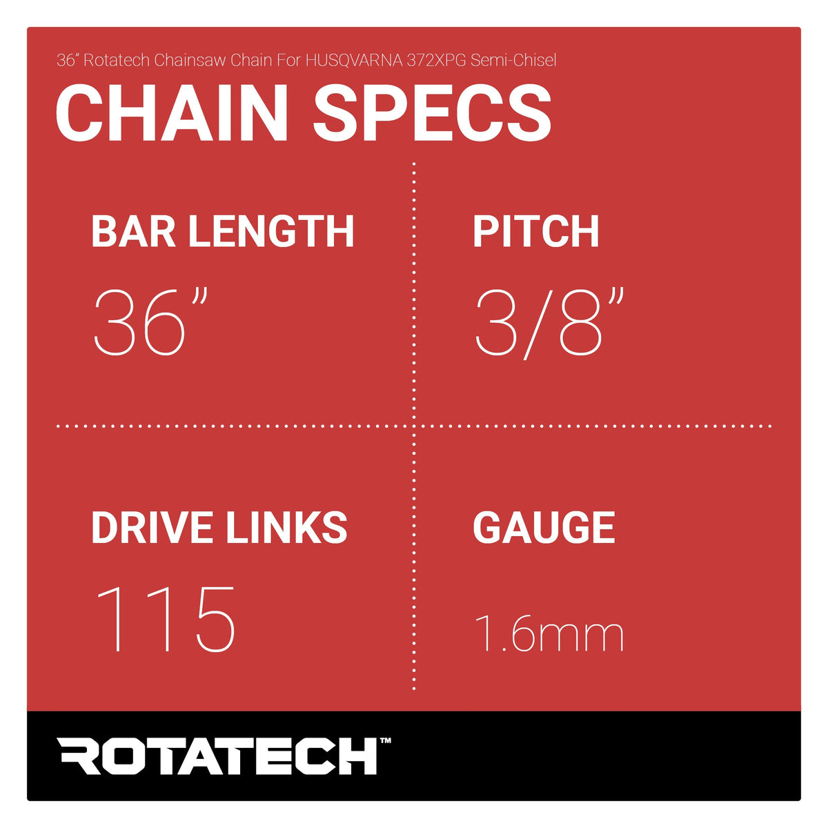 36" Rotatech Chainsaw Chain For HUSQVARNA 372XPG Semi-Chisel Chain Specs