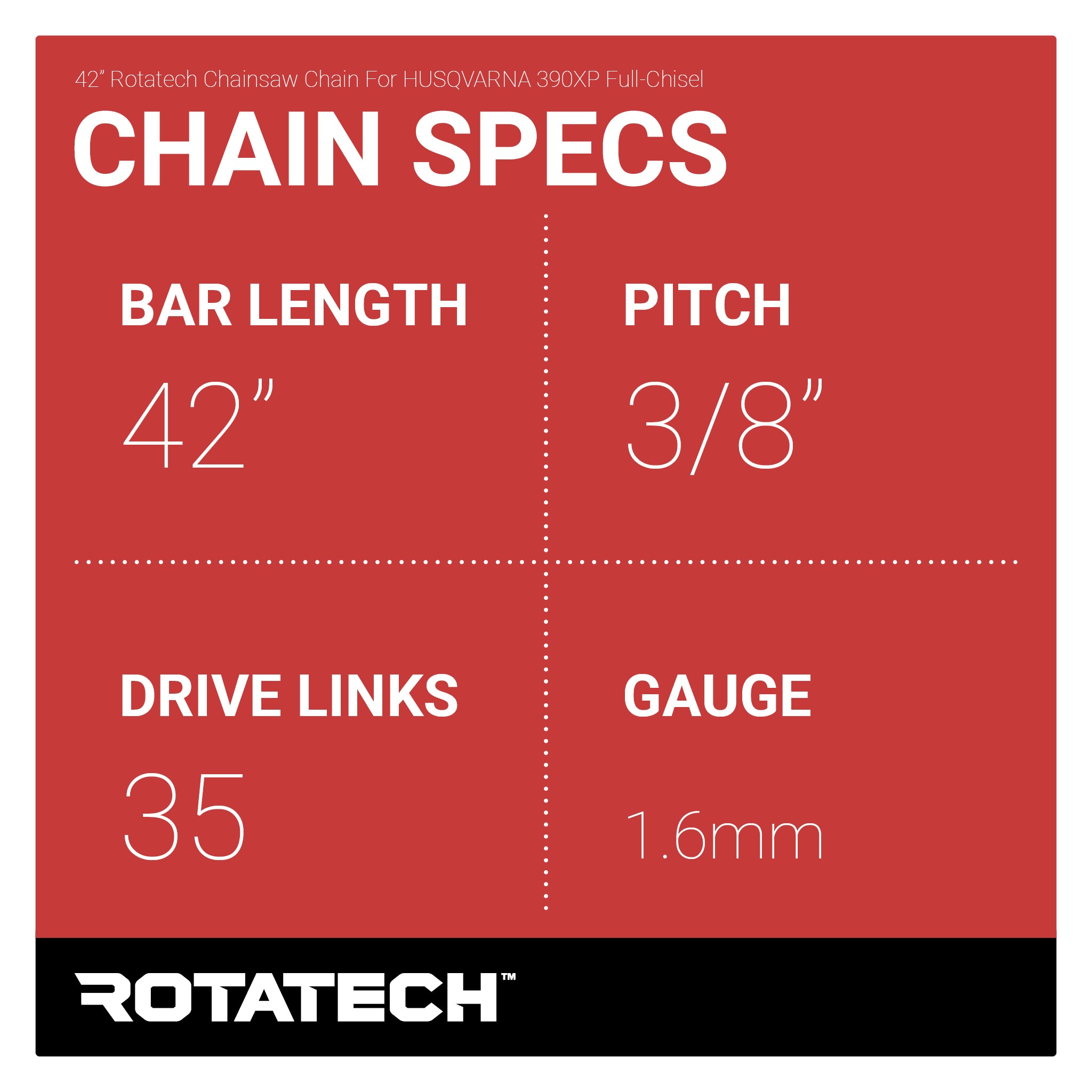 42" Rotatech Chainsaw Chain For HUSQVARNA 390XP Full-Chisel Chain Specs