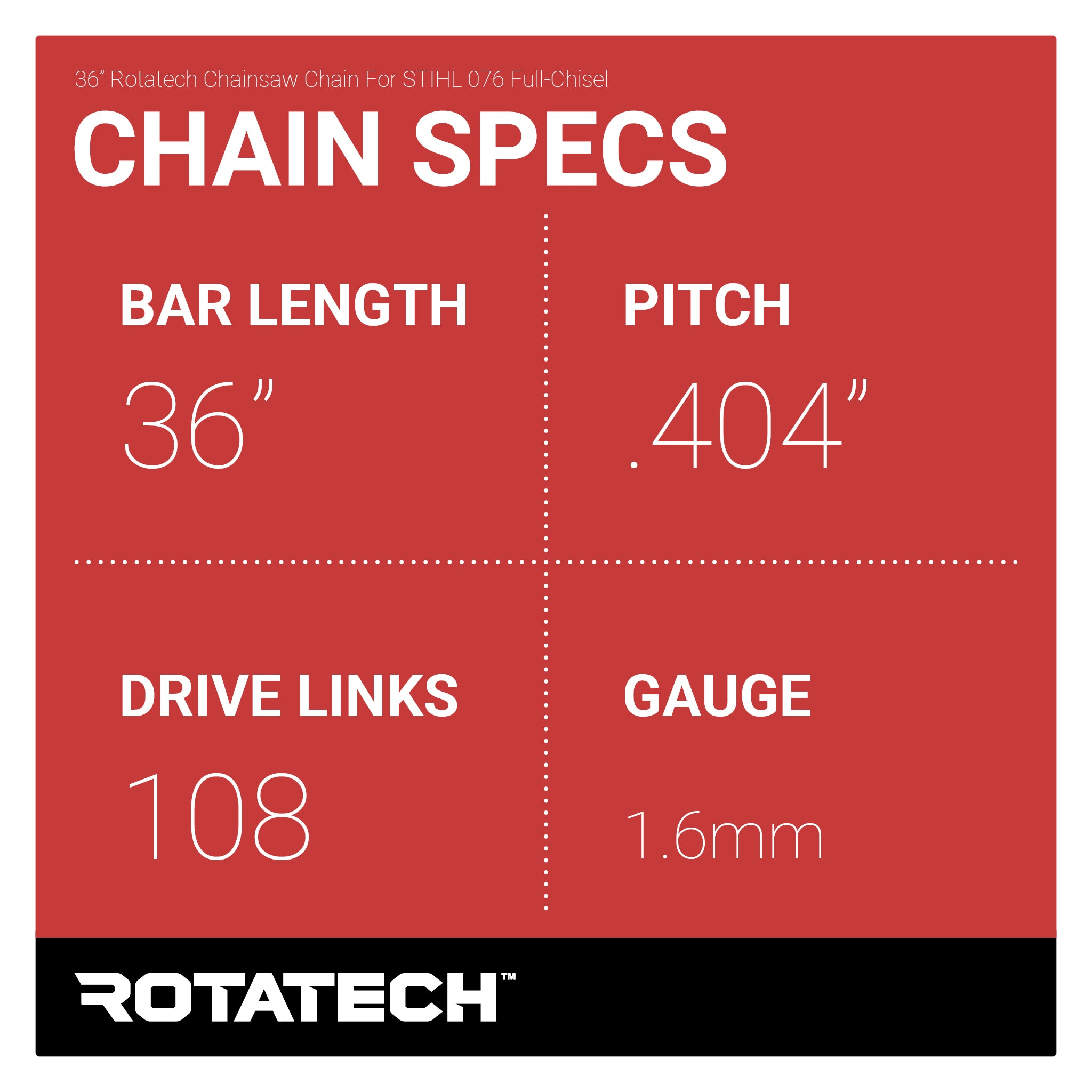 36" Rotatech Chainsaw Chain For STIHL 076 Full-Chisel Chain Specs