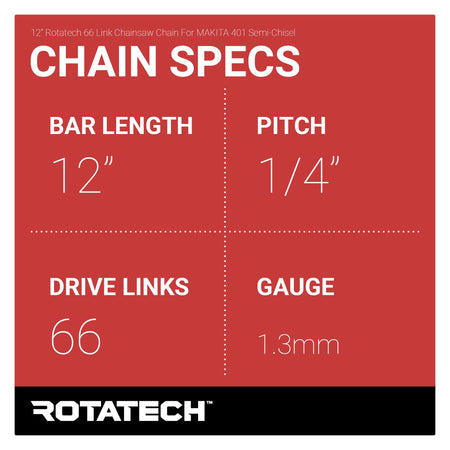 12" Rotatech 66 Link Chainsaw Chain For MAKITA 401 Semi-Chisel Chain Specs