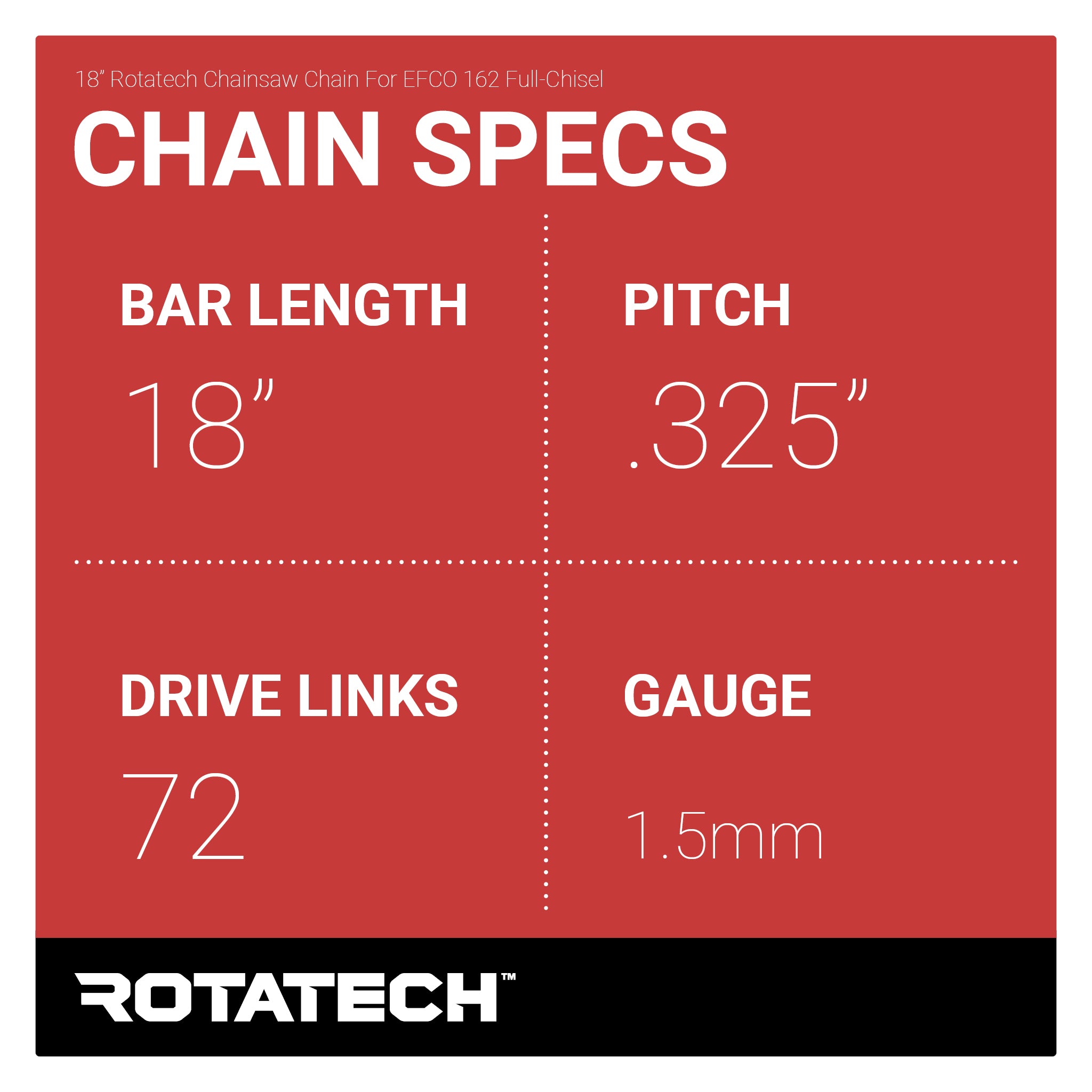 18" Rotatech Chainsaw Chain For EFCO 162 Full-Chisel Chain Specs